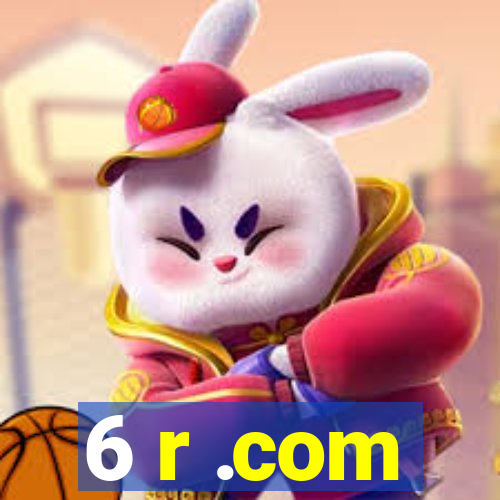 6 r .com